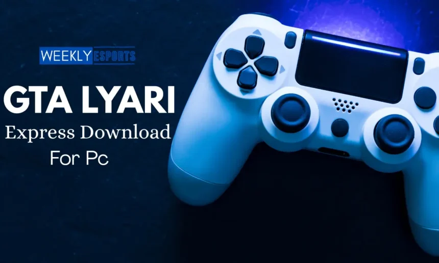 GTA Lyari Express Download For PC