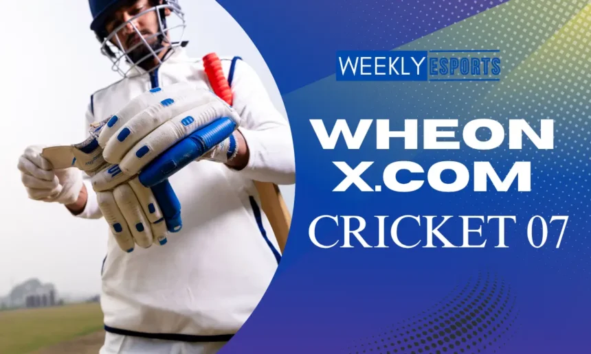 Wheonx.com Cricket 07